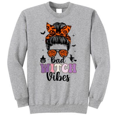 Bad Witch Vibes Halloween Spooky Season Messy Bun Gift Tall Sweatshirt