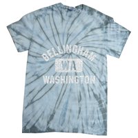 Bellingham Wa Washington Gym Style Distressed White Print Tie-Dye T-Shirt