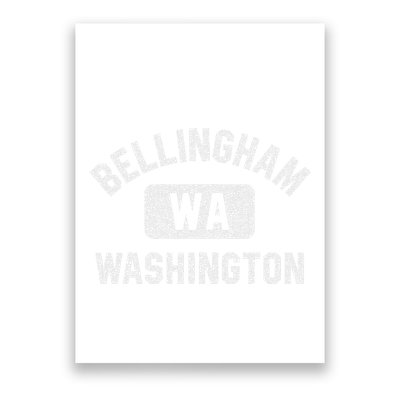 Bellingham Wa Washington Gym Style Distressed White Print Poster