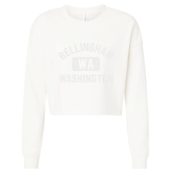 Bellingham Wa Washington Gym Style Distressed White Print Cropped Pullover Crew