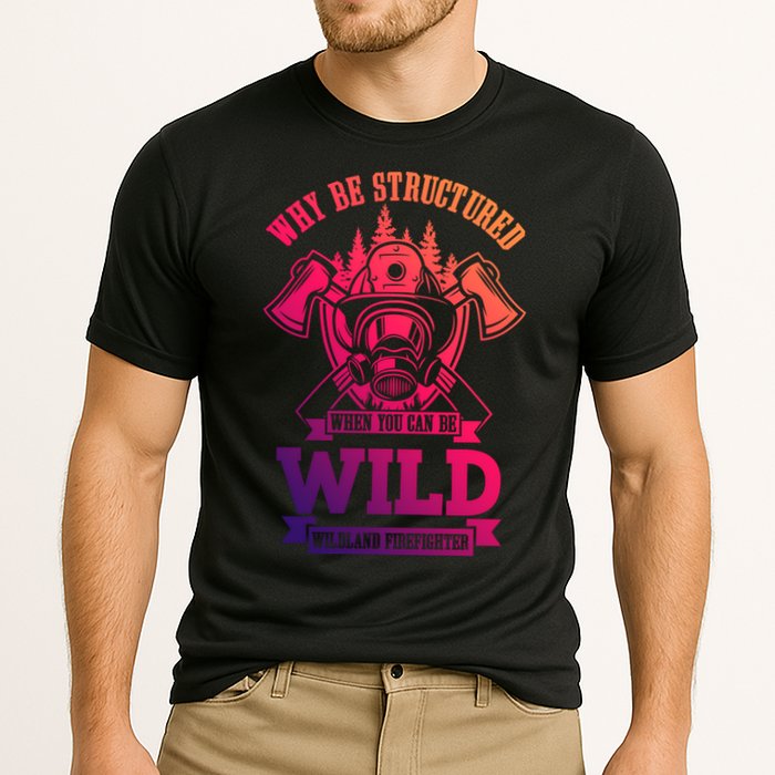 Be Wild Wildland Firefighter Axe And Mask Gift Cooling Performance Crew T-Shirt