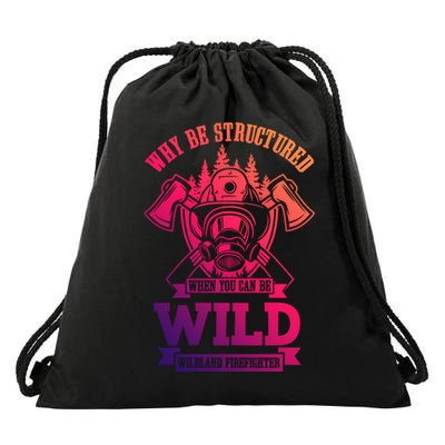 Be Wild Wildland Firefighter Axe And Mask Gift Drawstring Bag