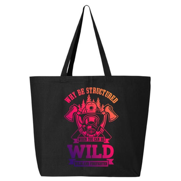 Be Wild Wildland Firefighter Axe And Mask Gift 25L Jumbo Tote
