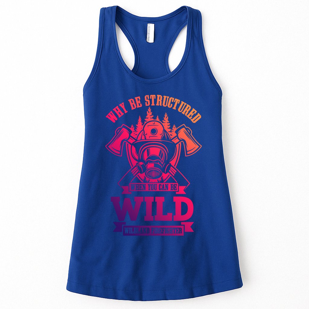 Be Wild Wildland Firefighter Axe And Mask Gift Womens Tank Top