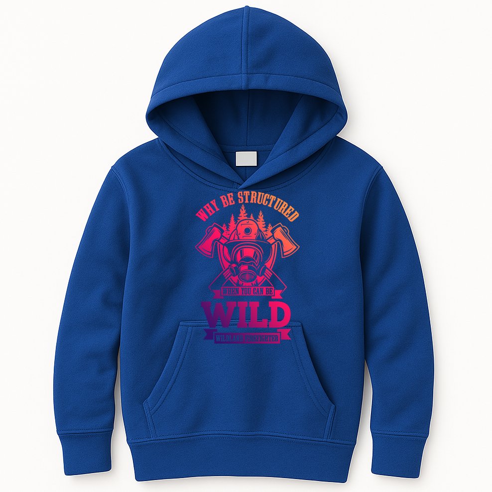 Be Wild Wildland Firefighter Axe And Mask Gift Kids Hoodie