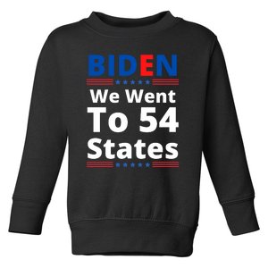 Biden We Went To 54 States Funny Joe Biden Saying Toddler Sweatshirt