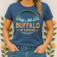 Buffalo Wyoming WY Buffalo Bison Womens T-Shirt