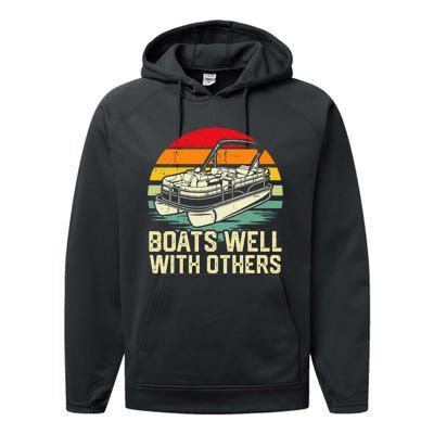 Boats Well With Others Pontoon Boat Boating Retro Performance Fleece Hoodie