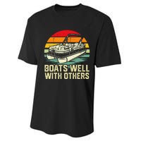 Boats Well With Others Pontoon Boat Boating Retro Performance Sprint T-Shirt