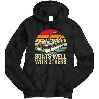 Boats Well With Others Pontoon Boat Boating Retro Tie Dye Hoodie