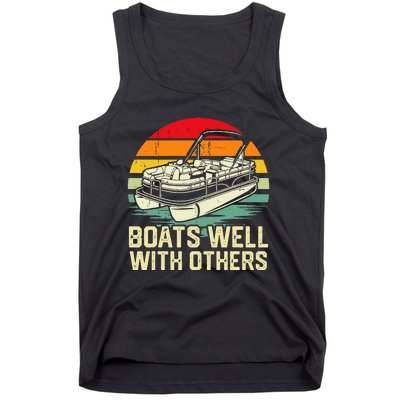 Boats Well With Others Pontoon Boat Boating Retro Tank Top