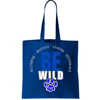 Be Wild White Letters Tote Bag