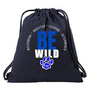 Be Wild White Letters Drawstring Bag