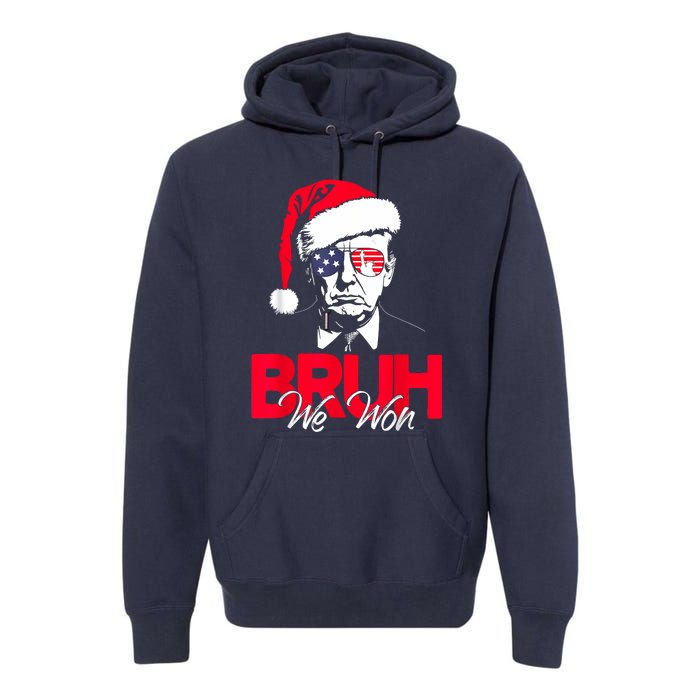 Bruh We Won Funny Christmas Santa Hat Trump 47 Usa President Premium Hoodie