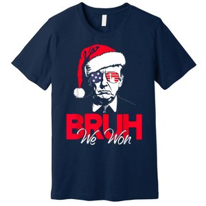 Bruh We Won Funny Christmas Santa Hat Trump 47 Usa President Premium T-Shirt