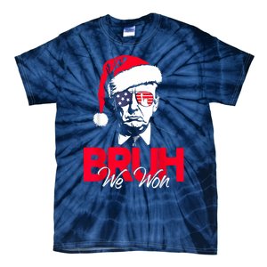 Bruh We Won Funny Christmas Santa Hat Trump 47 Usa President Tie-Dye T-Shirt