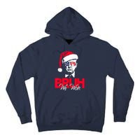 Bruh We Won Funny Christmas Santa Hat Trump 47 Usa President Tall Hoodie