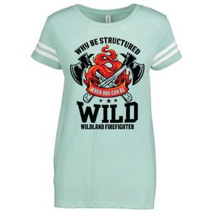 Be Wild Wildland Firefighter Axe And Mask Funny Gift Enza Ladies Jersey Football T-Shirt