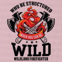 Be Wild Wildland Firefighter Axe And Mask Funny Gift 25L Jumbo Tote