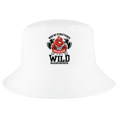 Be Wild Wildland Firefighter Axe And Mask Funny Gift Cool Comfort Performance Bucket Hat