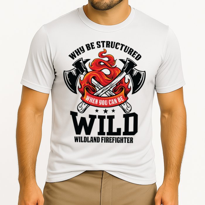 Be Wild Wildland Firefighter Axe And Mask Funny Gift Cooling Performance Crew T-Shirt