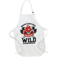 Be Wild Wildland Firefighter Axe And Mask Funny Gift Apron