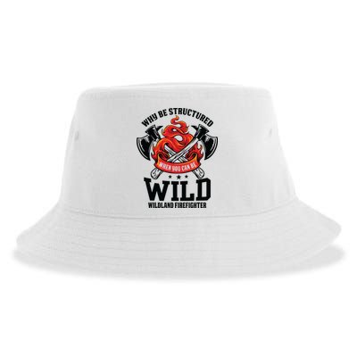 Be Wild Wildland Firefighter Axe And Mask Funny Gift Sustainable Bucket Hat
