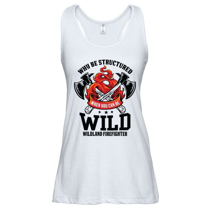 Be Wild Wildland Firefighter Axe And Mask Funny Gift Ladies Essential Flowy Tank