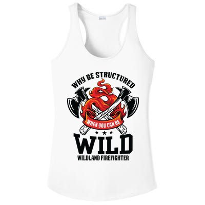 Be Wild Wildland Firefighter Axe And Mask Funny Gift Ladies PosiCharge Competitor Racerback Tank