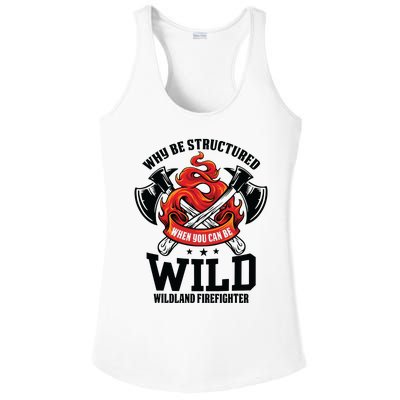 Be Wild Wildland Firefighter Axe And Mask Funny Gift Ladies PosiCharge Competitor Racerback Tank