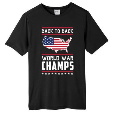 Backtoback World War Champs Us Flag 4th Of July Gift Tall Fusion ChromaSoft Performance T-Shirt