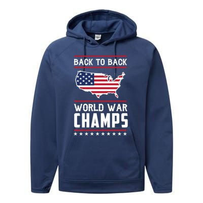 Backtoback World War Champs Us Flag 4th Of July Gift Performance Fleece Hoodie