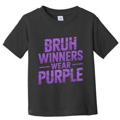 Bruh Winners Wear Purple Toddler T-Shirt