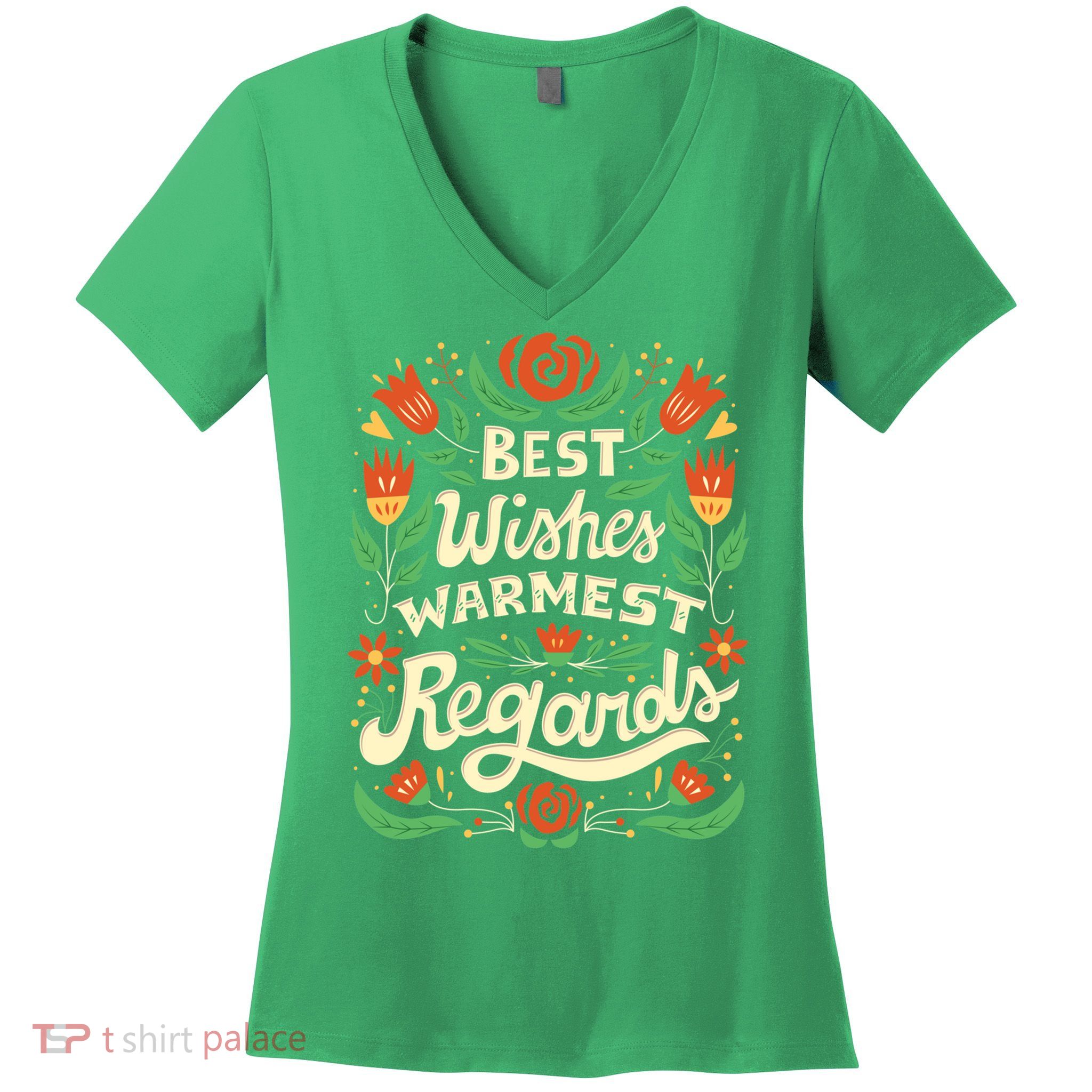 Best Wishes Warmest Regards Women's V-Neck T-Shirt