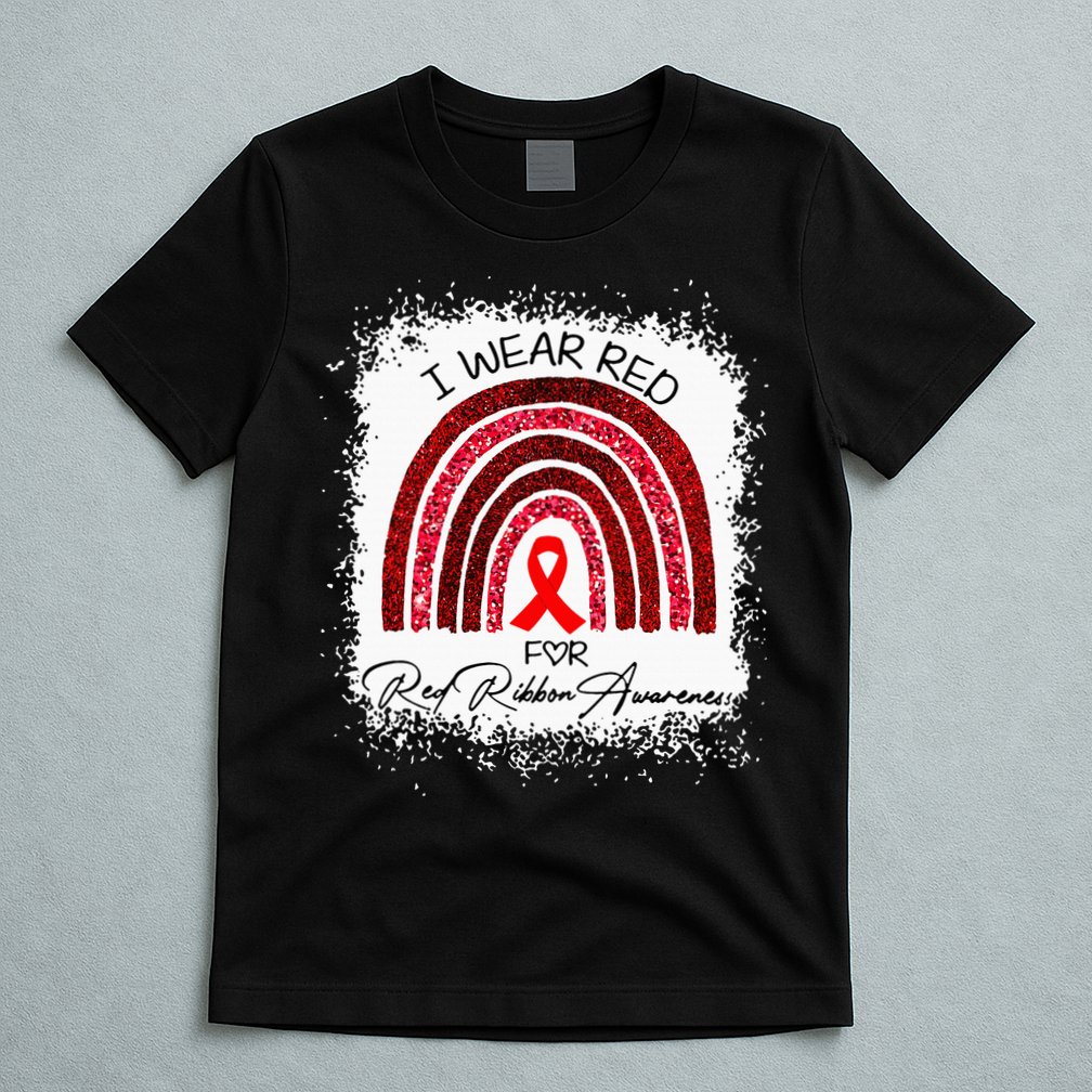 Bleached We Wear Red For Red Ribbon Week Awareness Rainbow T-Shirt