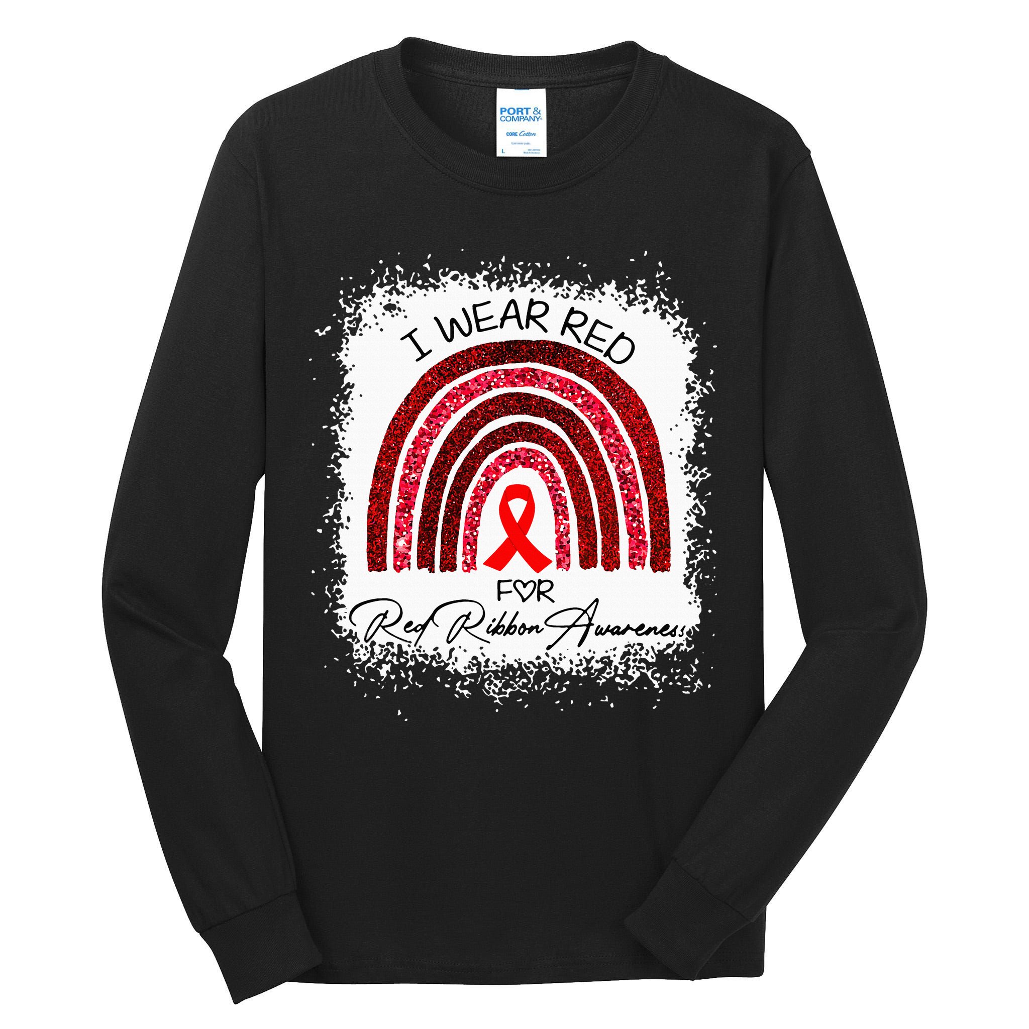 Bleached We Wear Red For Red Ribbon Week Awareness Rainbow Tall Long Sleeve T-Shirt
