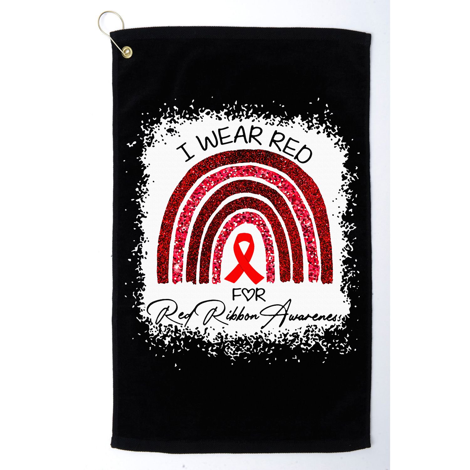 Bleached We Wear Red For Red Ribbon Week Awareness Rainbow Golf Towel