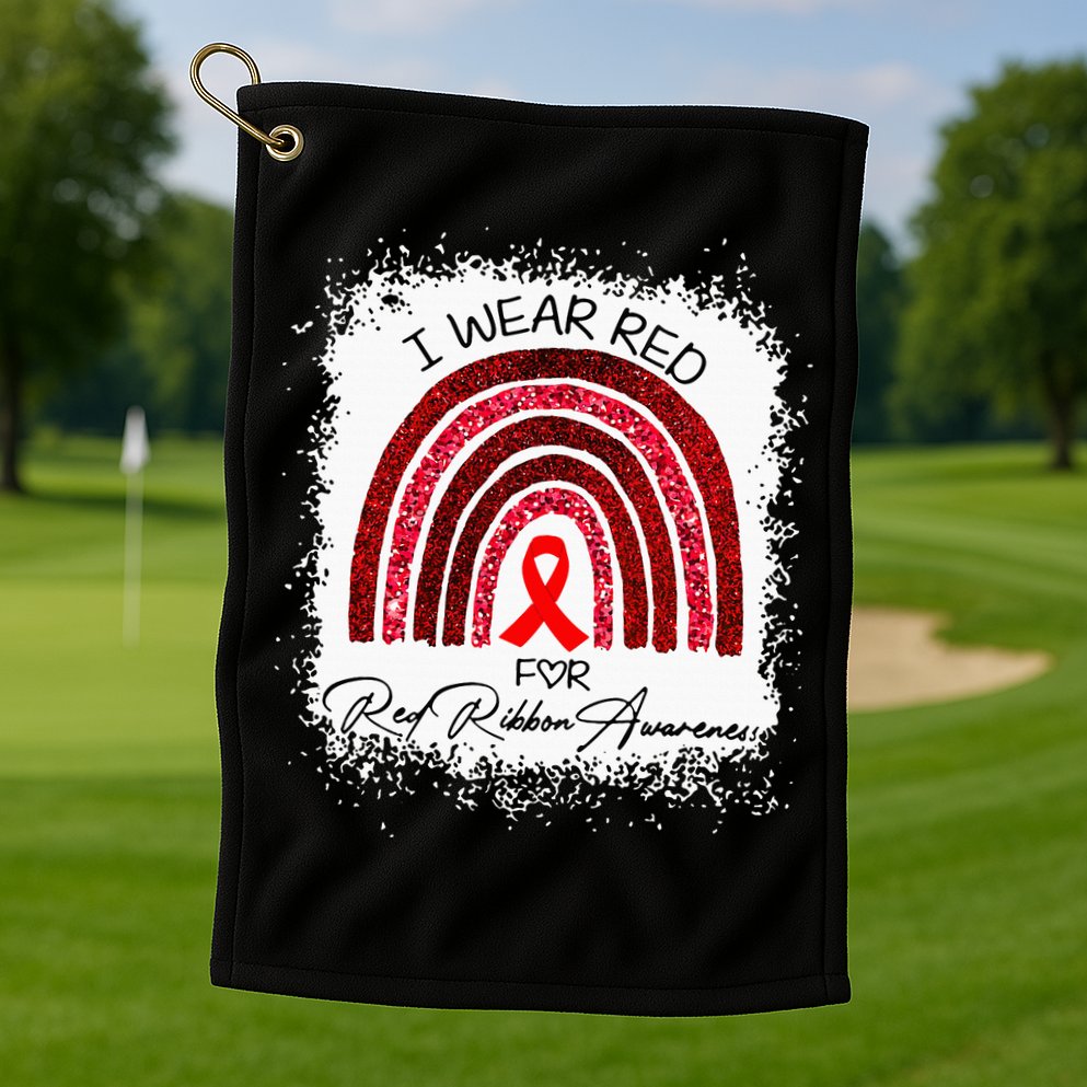 Bleached We Wear Red For Red Ribbon Week Awareness Rainbow Golf Towel
