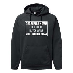 Butch Ware Wearing Ceasefire Now Jill Stein Butch Ware Vote Green 2024 Performance Fleece Hoodie