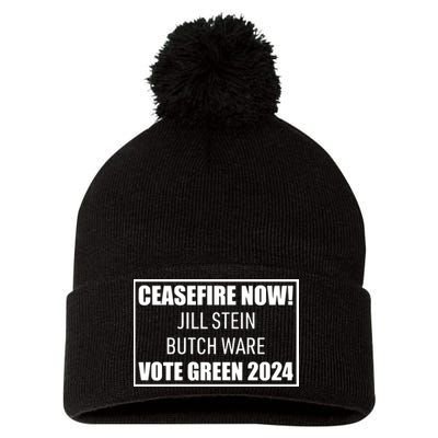 Butch Ware Wearing Ceasefire Now Jill Stein Butch Ware Vote Green 2024 Pom Pom 12in Knit Beanie