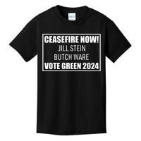 Butch Ware Wearing Ceasefire Now Jill Stein Butch Ware Vote Green 2024 Kids T-Shirt