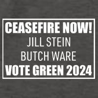 Butch Ware Wearing Ceasefire Now Jill Stein Butch Ware Vote Green 2024 Vector Backpack