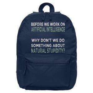 Before We Work On Ai Why DonT We Do Something About Natural Stupidity 16 in Basic Backpack