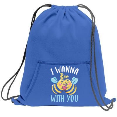 Bee With You Gift Bees Love Valentine's Day Love Token Gift Sweatshirt Cinch Pack Bag