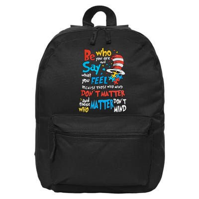 Be Who You Are And Say What You Feel Cat In Hat Autism Awareness 16 in Basic Backpack