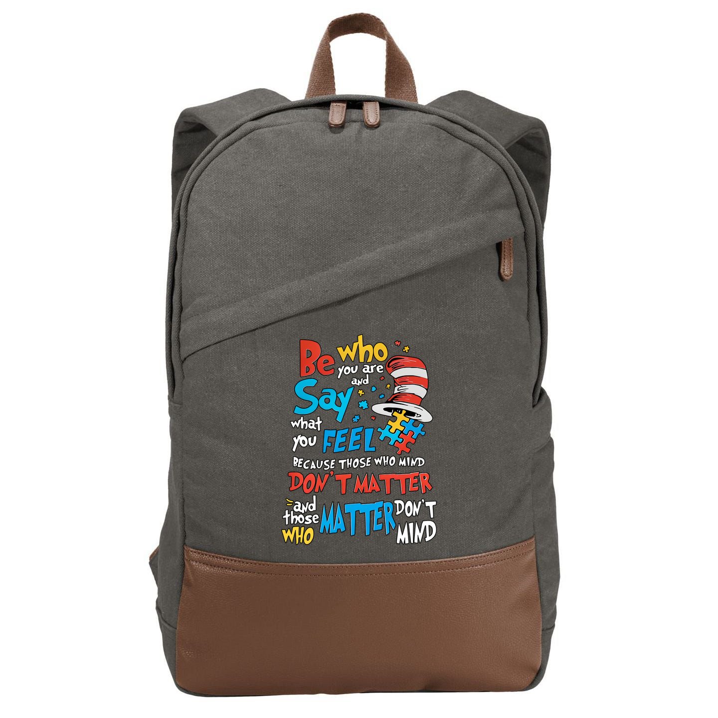 Be Who You Are And Say What You Feel Cat In Hat Autism Awareness Cotton Canvas Backpack