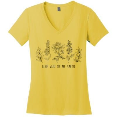 Bloom Where You Are Planted Grow Flower Plants Women's V-Neck T-Shirt