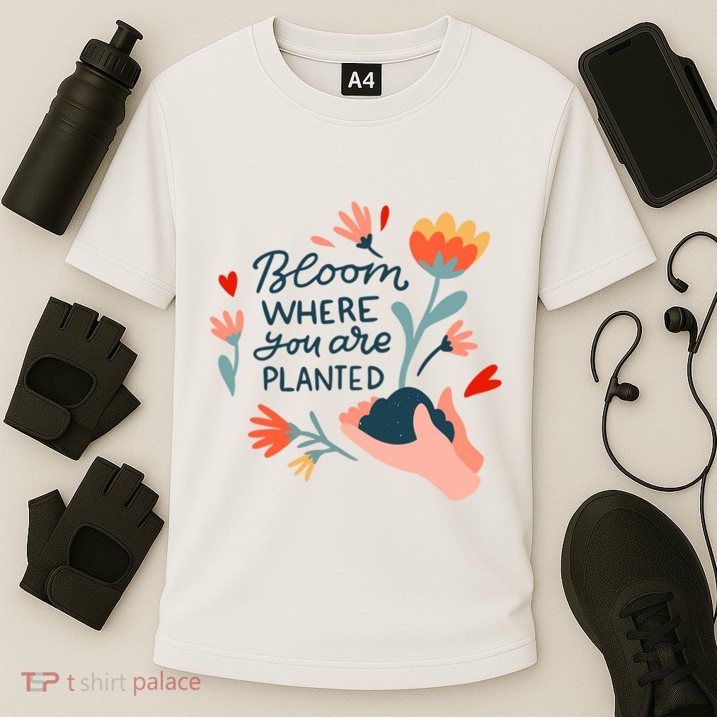 Bloom Where You Are Planted Nature Performance Shirt