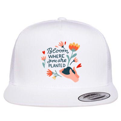 Bloom Where You Are Planted Nature Flatbill Hat