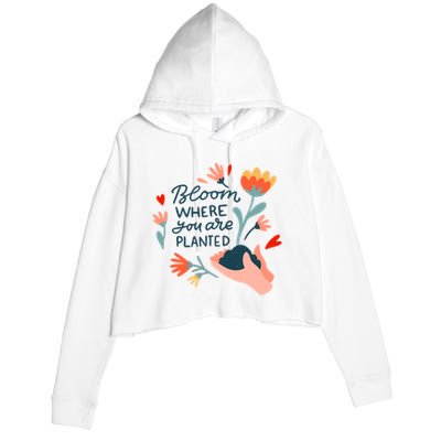 Bloom Where You Are Planted Nature Crop Fleece Hoodie